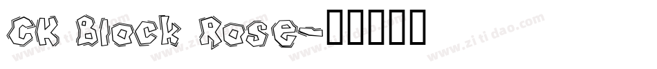 CK Block Rose字体转换